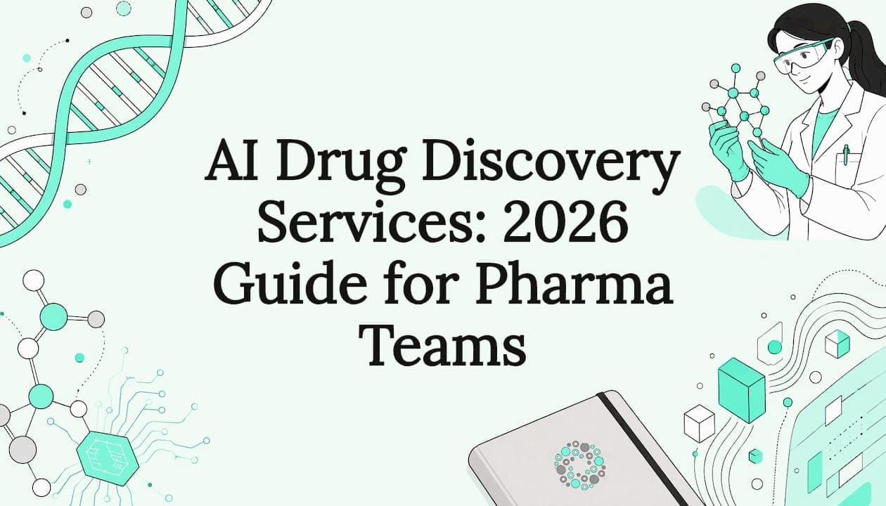AI Drug Discovery Services: 2026 Guide for Pharma Teams
