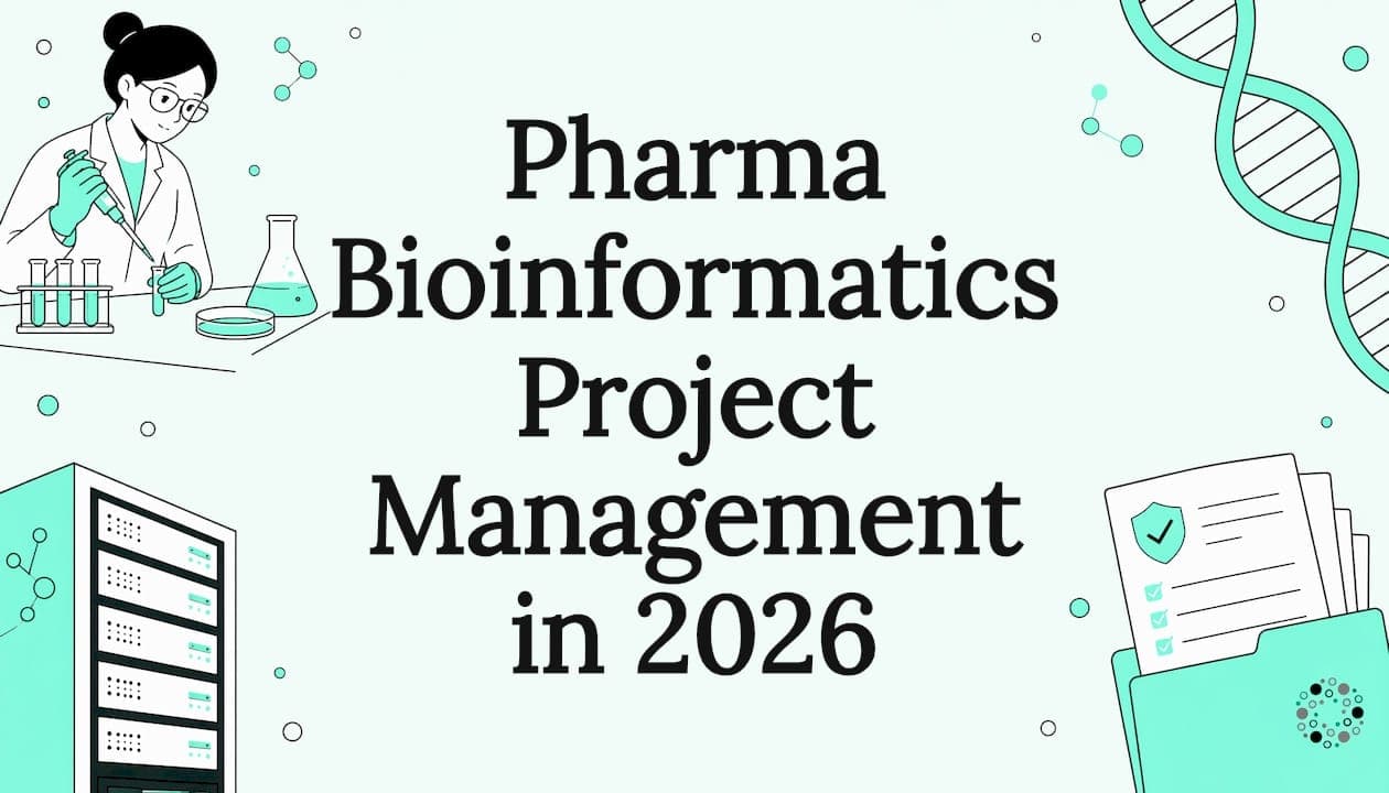 Pharma Bioinformatics Project Management in 2026