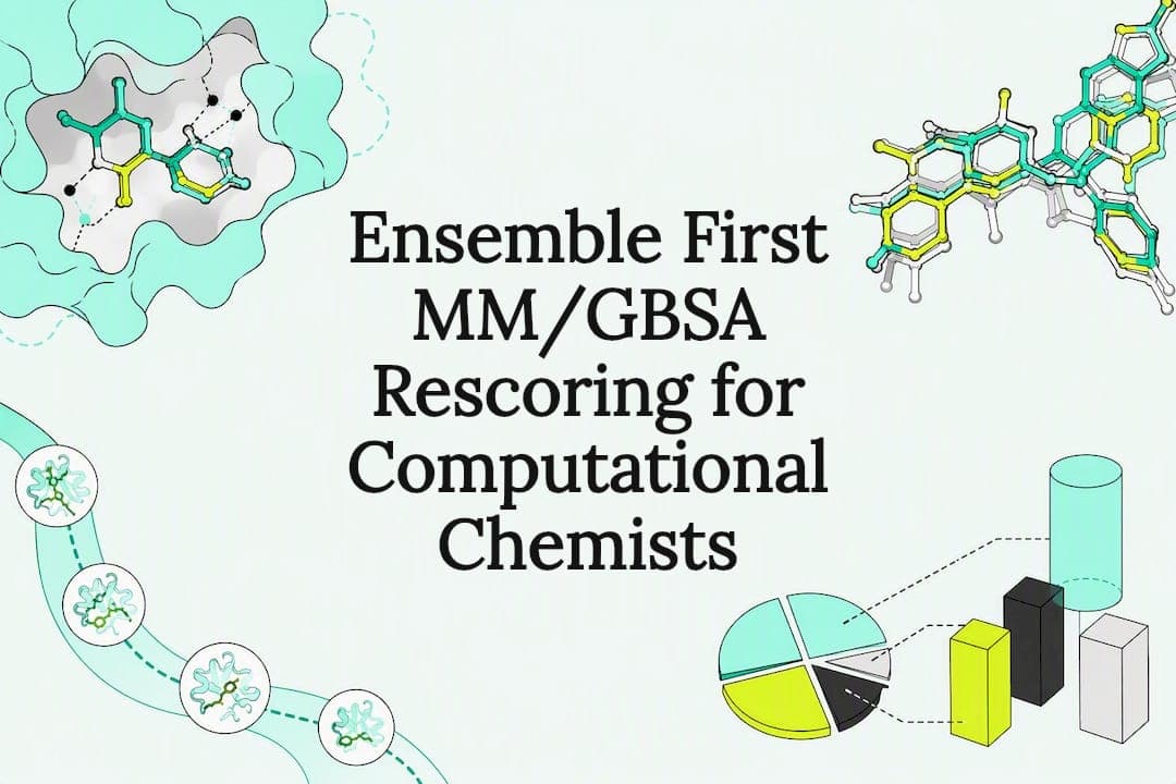 Ensemble First MM/GBSA Rescoring for Computational Chemists