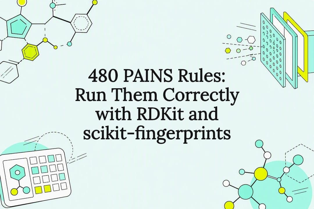 480 PAINS Rules: Run Them Correctly with RDKit and scikit-fingerprints